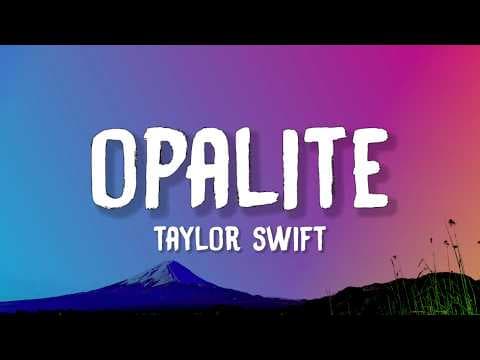 Taylor Swift - Opalite (Lyrics)