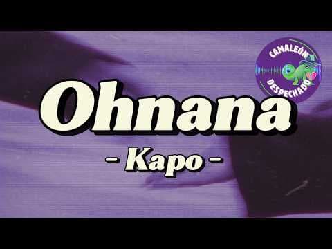 Kapo - Ohnana (Letra)