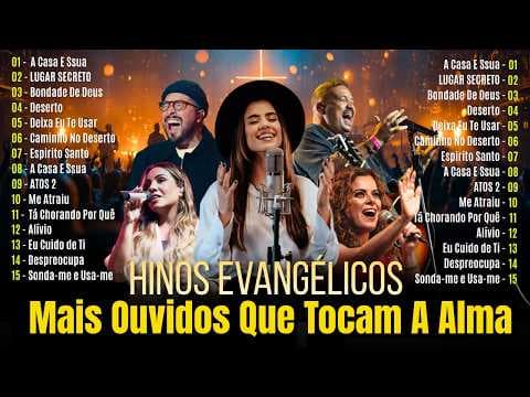Top 99 Músicas Gospel Mais Tocadas, Louvores de Adoração 2026 || HINOS GOSPEL 2026 #MúsicasGospel