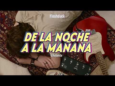 Elefante - De La Noche A La Mañana (2001) | Letra