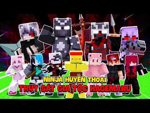 Cuộc Đại Chiến Thế Giới Ninja Giải Cứu Gia Tộc Kagemaru Trong Minecraft - Full Series