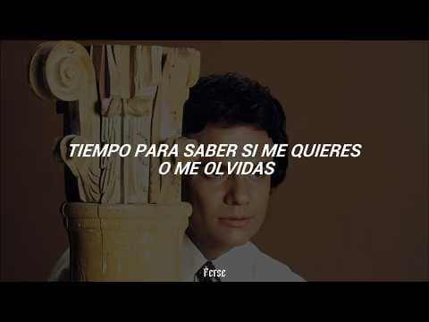 José José - Vamos A Darnos Tiempo (Letra)