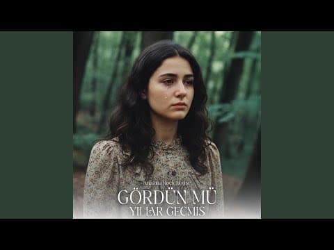 Gördün Mü Yıllar Geçmiş