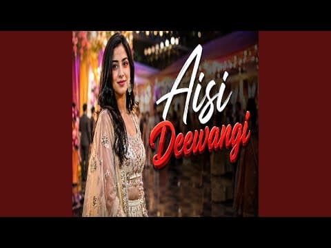 Aisi Deewangi