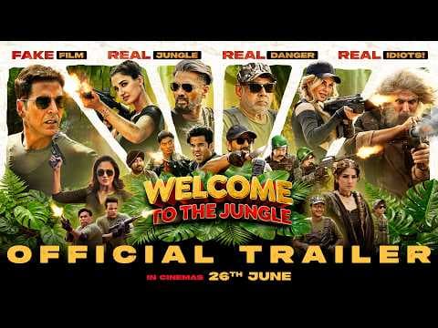 Welcome To The Jungle - Official Trailer | Paid Previews Begin In Cinemas-25th June, 7:30 PM onwards