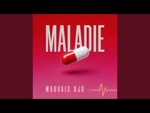 Maladie