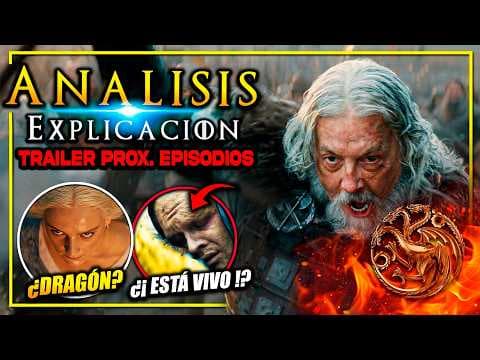 ⚔️ Análisis Tráiler Ep. 2-8 HOUSE OF THE DRAGON | TODO lo que NO VISTE y TEORÍAS