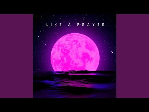 Like a Prayer