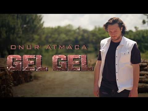 Onur ATMACA - Gel Gel