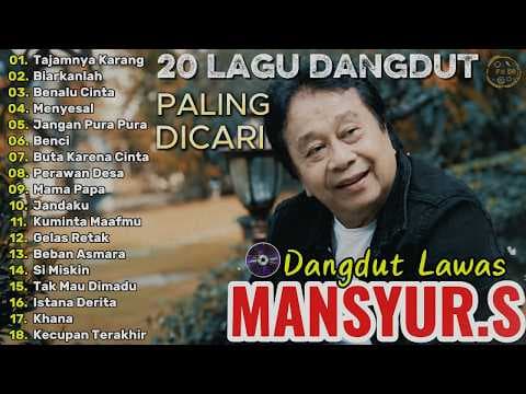 Mansyur S Full Album Terbaik || Lagu Dangdut Terbaik Mansyur S - Dangdut Lawas Nostalgia