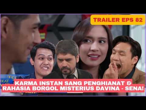 TRAILER TERIKAT JANJI EPISODE 82 HARI INI 24 JUNI 2026 Rahasia Borgol Misterius Davina - Sena