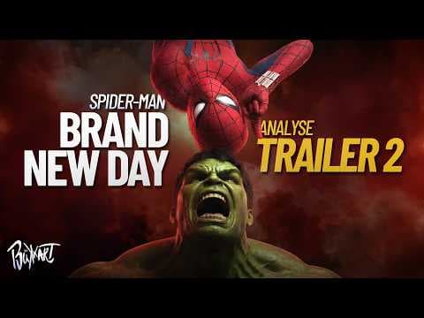 SPIDER-MAN: BRAND NEW DAY TRAILER 2 - L’analyse ULTIME !