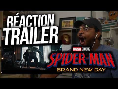 RÉACTION au TRAILER de SPIDER-MAN - BRAND NEW DAY !