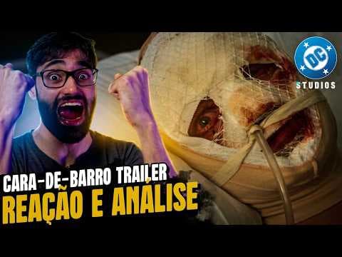 VAI SURPREENDER GERAL! CARA-DE-BARRO TRAILER - REAÇÃO e ANÁLISE COMPLETA
