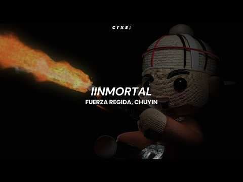 Fuerza Regida, Chuyin - INMORTAL (Letra/Lyrics)