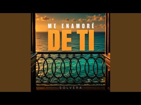 Me Enamoré De Ti