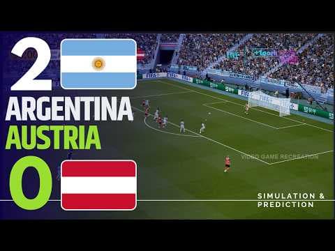 ⚽ Argentina 2-0 Austria Highlights  |  Copa Mundial 2026 Simulación y Recreación de Videojuego