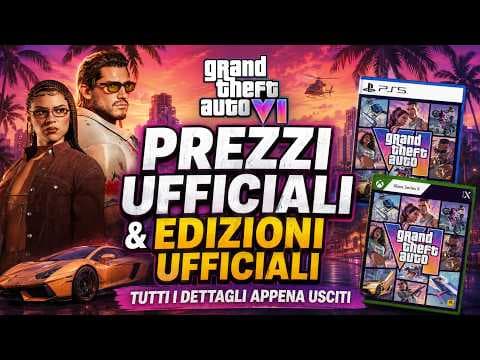 UFFICIALE PREZZO DI GTA 6, EDIZIONI & ORARIO PRE-ORDER - NOVITA' UFFICIALI SU GTA 6 ANALISI COMPLETA