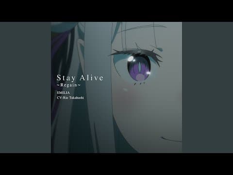 Stay Alive ～Regain～